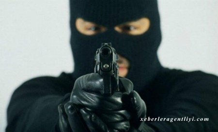 Banka silahlı basqın edildi