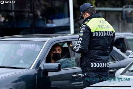 Karantini pozan sürücülər cərimələndi