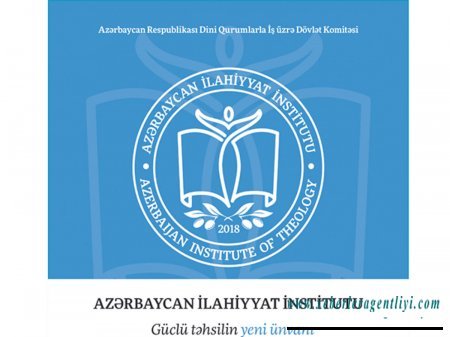 Azərbaycan İlahiyyat İnstitutunda İslamşünaslıq ixtisası üzrə qabiliyyət imtahanı keçirələcək