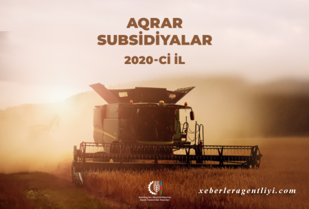 Fermerlərə subsidiyaların verilməsi davam etdirilir
