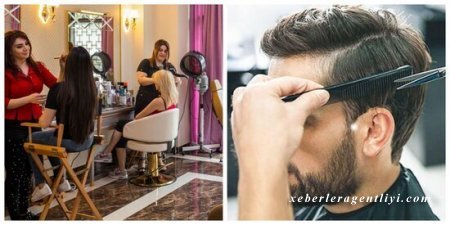 Gözəlik salonları və bərbərxanalar yenidən bağlanır? - AÇIQLAMA