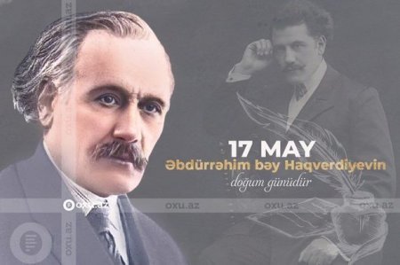 Əbdürrəhim bəy Haqverdiyevin doğum günüdür