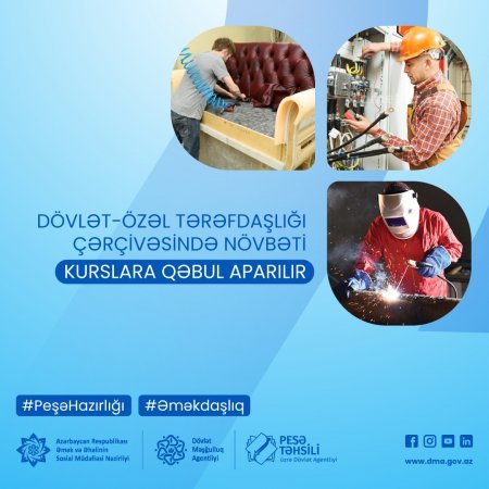 Dövlət sektoru ilə özəl sektor əməkdaşlığı çərçivəsində  növbəti kurslara qəbul aparılır