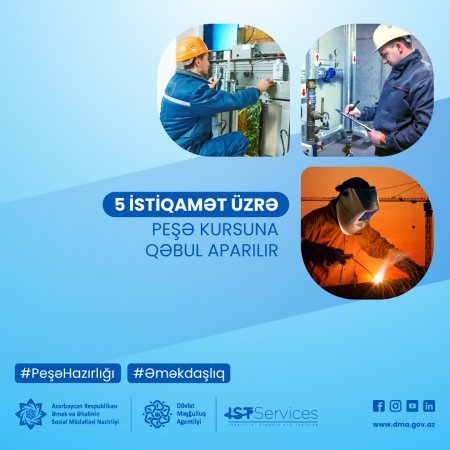 Dövlət Məşğulluq Agentliyi daha 5 istiqamət üzrə  peşə kursuna qəbul elan edir