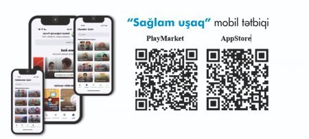 Səhiyyə Nazirliyi “Sağlam uşaq” internet portalı və mobil tətbiqini istifadəyə verib
