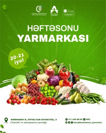 Həftəsonu “Kənddən Şəhərə” yarmarkası təşkil olunacaq