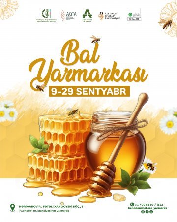 Arıçılıq məhsullarının sərgi-satış yarmarkasında iştirak üçün qeydiyyat başlayıb