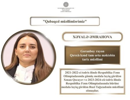 "Qabaqcıl müəllimlərimiz" rubrikasına start verilir